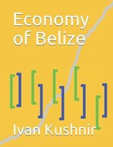 Economy in Countries- Economy of Belize