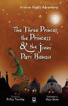 The Three Princes, the Princess and the Jinni Pari Banou