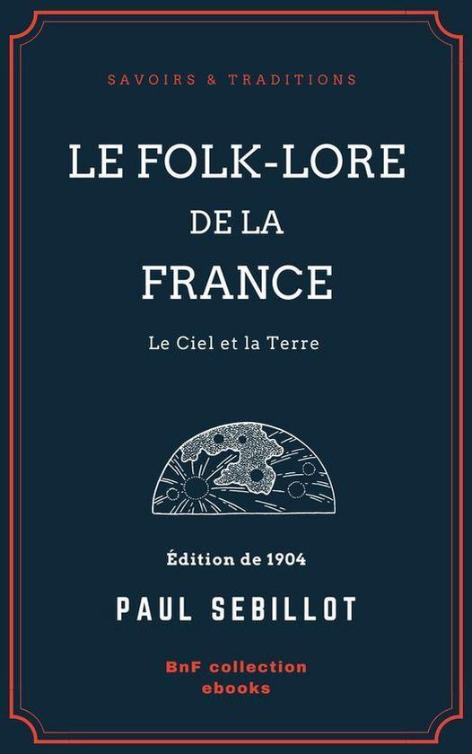 Savoirs & Traditions - Le Folk-Lore de la France - cover