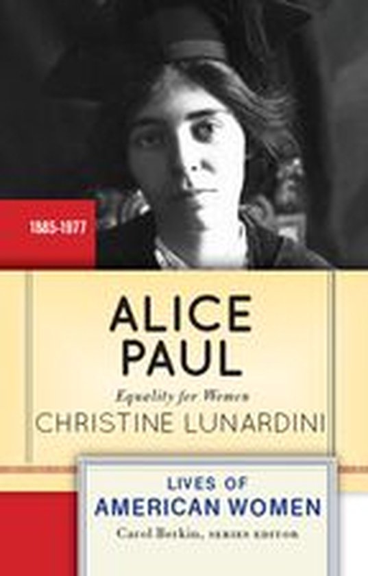Lives of American Women - Alice Paul - cover