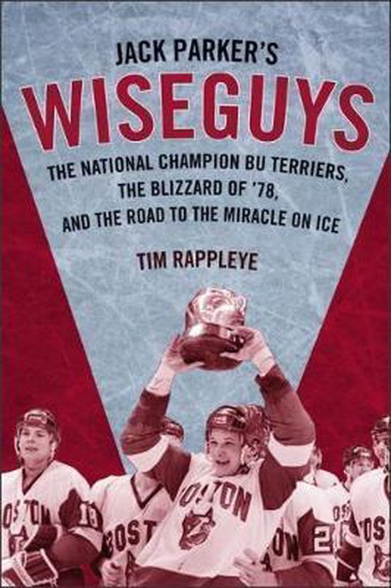 Jack Parker`s Wiseguys - The National Champion BU Terriers,  ... - cover