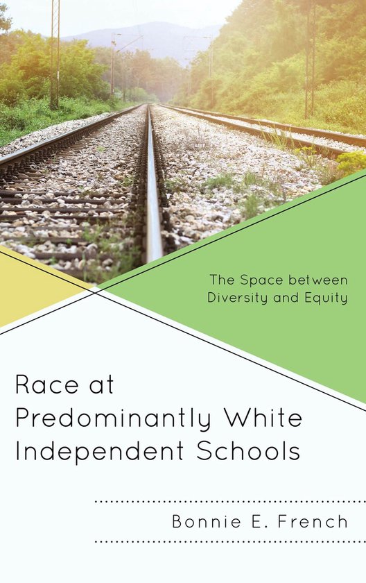 Race at Predominantly White Independent Schools - cover