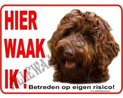 Labradoodle (bruin) 260...formaat 15x20cm...Hier waak ik! (w/r/zw.)