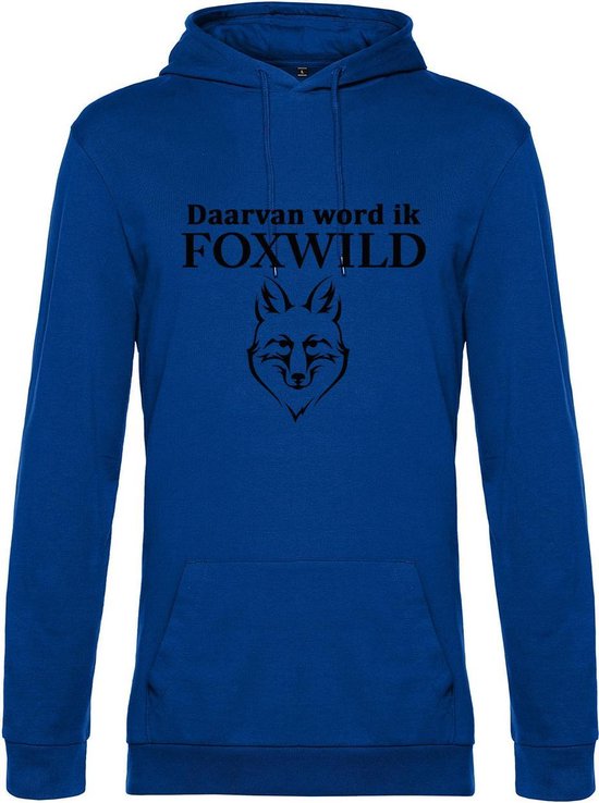 Hoodie met opdruk “Daarvan word ik Foxwild” - Blauwe hoodie met zwarte opdruk – Goede pasvorm, fijn draag comfort