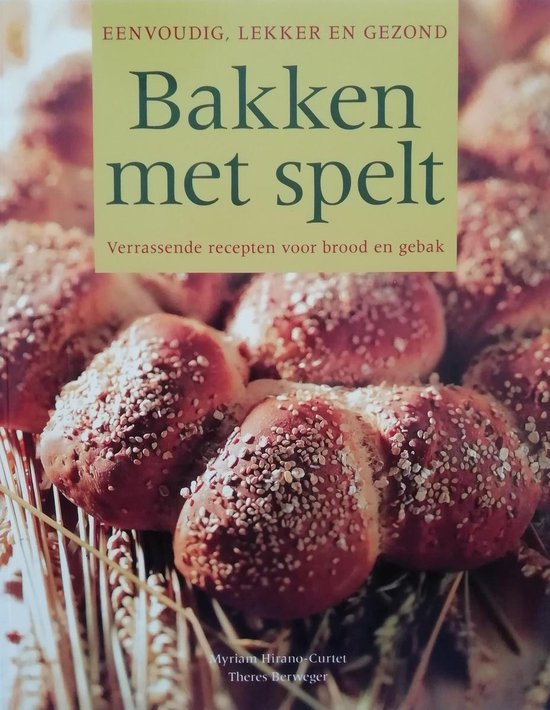 Foto: Bakken met spelt