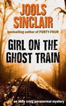 An Abby Craig Paranormal Mystery 1 - Girl on the Ghost Train