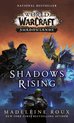 World of Warcraft- Shadows Rising (World of Warcraft: Shadowlands)