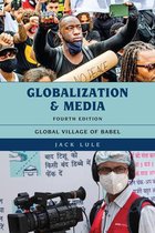 Samenvatting Globalization and Media Global Village of Babel, Fourth Edition -  Internationale media