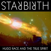 Hugo Race & The Fatalists - Starbirth (LP)