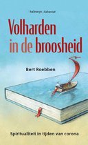 Volharden in de broosheid