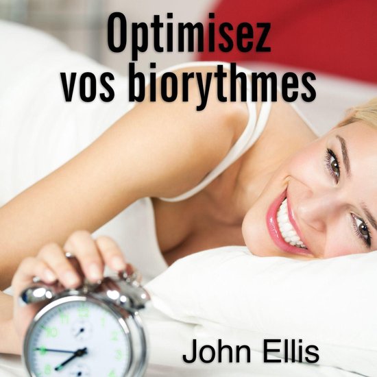 Optimisez vos biorythmes - cover