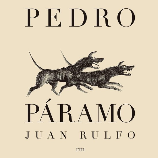 Boek "Pedro Páramo" van Juan Rulfo, met op de omslag een tekening van twee rennende honden.