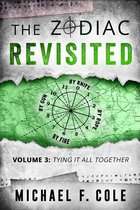 The Zodiac Revisited 3 - The Zodiac Revisited, Volume 3