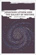 New Horizons in Contemporary Writing - Jonathan Lethem and the Galaxy of Writing