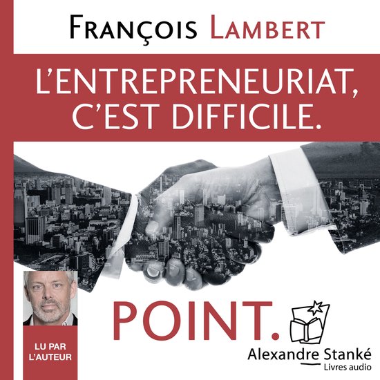 L'entepreneuriat c'est difficile. Point. - cover