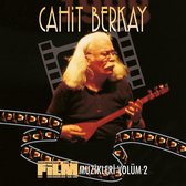 Cahit Berkay - Film Muzikleri vol. 2