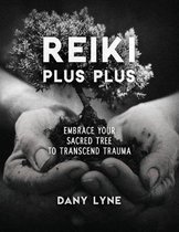 Reiki Plus Plus