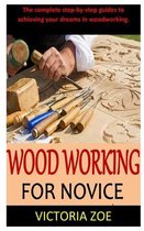 Woodworking for Novice