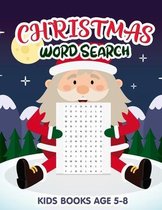 Christmas Kids WordSearch Books Age 5-8: Holiday Brain Exercises With Challenging Word Games