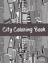 City Coloring Book: Cities, Buildings & Places Designs