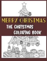 Merry Christmas - The Christmas Coloring Book