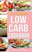 Low Carb Diet Recipes Cookbook: Easy Weight Loss With Delicious Simple Best Ketogenic Recipes To Cook