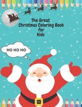 The Great Christmas Coloring Book for Kids