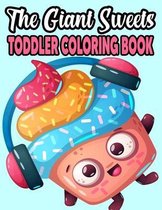 The Giant Sweets Toddler Coloring Book