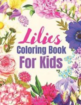 Lilies Coloring Book for Kids