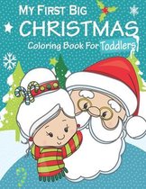 My First Big Christmas Coloring Book For Toddlers