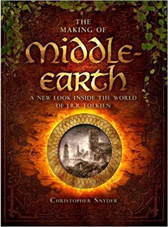 Boekomslag van 'The Making of Middle-earth' met een gedetailleerde cirkel die een stad in het Midden-aarde toont, omringd door gouden versieringen.