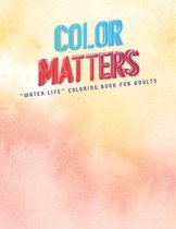 Color Matters