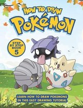How to Draw Pokemon Step by Step Book 5