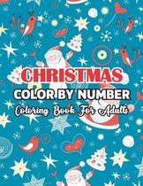 Christmas Color By Number Coloring Book For Adults