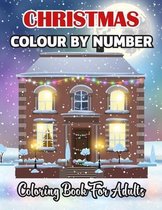 Christmas Colour By Number Coloring Book For Adults