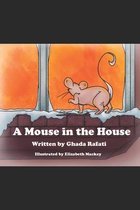 A Mouse in the House