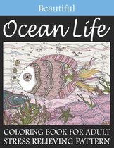 Beautiful Ocean Life Coloring Book For Adult Stress Relieving Pattern