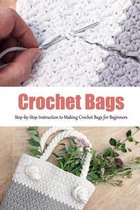 Crochet Bags