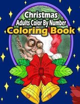 Christmas Adults Color By Number Coloring Book