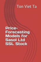 Price-Forecasting Models for Sasol Ltd SSL Stock