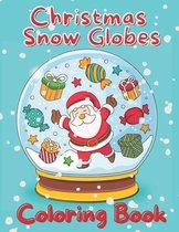 Christmas Snow Globes Coloring Book