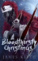 A Bloodthirsty Christmas