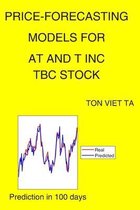 Price-Forecasting Models for AT and T Inc TBC Stock