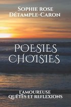 POESIES CHOISIES par SOPHIE DETAMPLE: L'Amoureuse - Quêtes et Réflexions