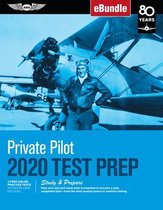 Private Pilot Test Prep 2020: Study & Prepare: Pass Your Test and Know What Is Essential to Become a Safe, Competent Pilot from the Most Trusted Sou