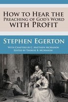 How to Hear the Preaching of God's Word with Profit