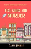 Fish, Chips, and Murder