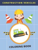 Construction Vehicles Coloring Book