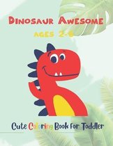 Dinosaur Awesome Ages 2-6