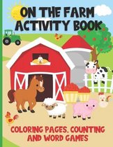 On The Farm Activity Book